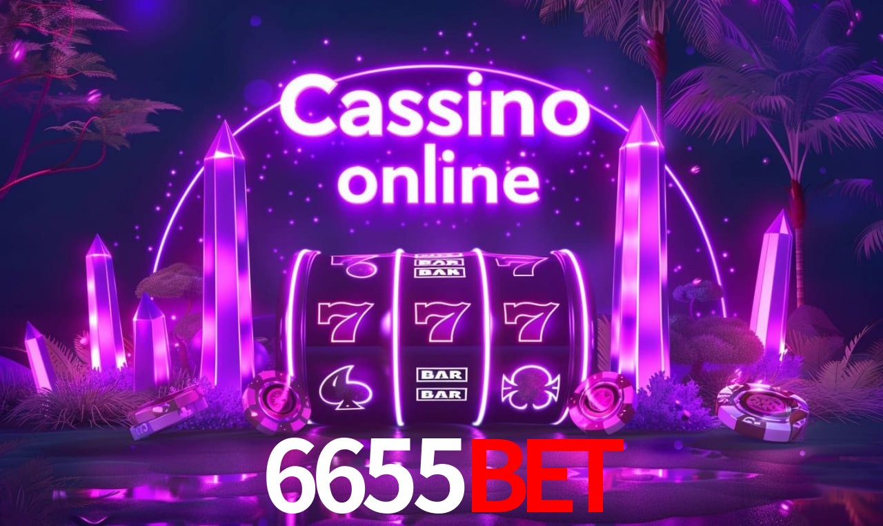 Casino Ao Vivo 6655BET